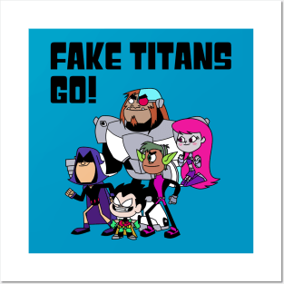 Fake Titans Posters and Art